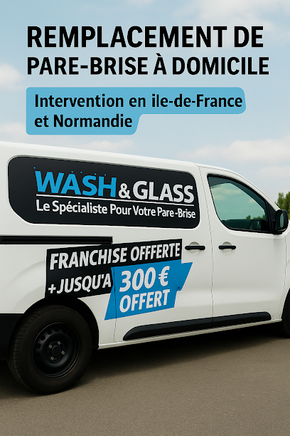 Wash And Glass - Remplacement Pare-Brise Domicile Réparateur De Pare-Brise à Mantes-la-Ville